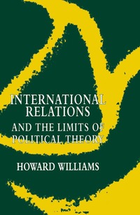 bokomslag International Relations and the Limits of Political Theory