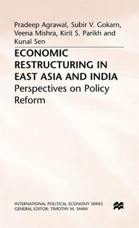 bokomslag Economic Restructuring in East Asia and India