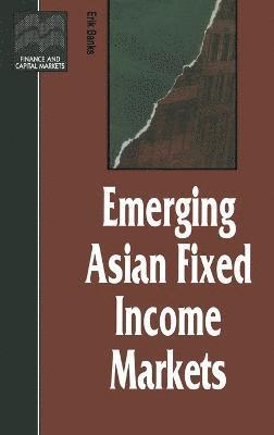 Erik Banks - Emerging Asian Fixed Income Markets, Inbunden