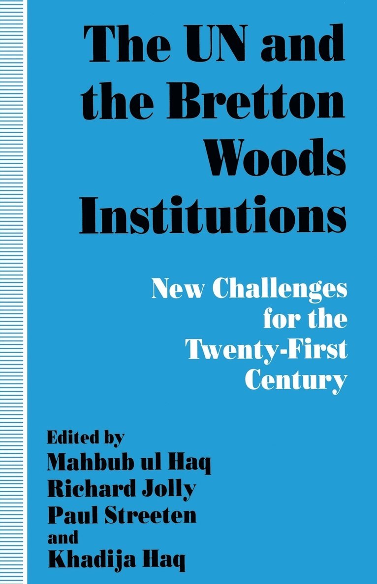 The UN and the Bretton Woods Institutions 1