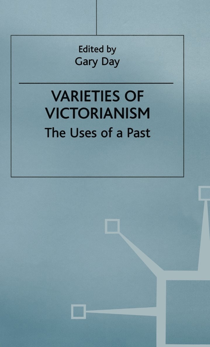 Varieties of Victorianism 1