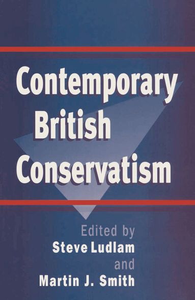 Steve Ludlam, Martin J. Smith - Contemporary British Conservatism, Häftad