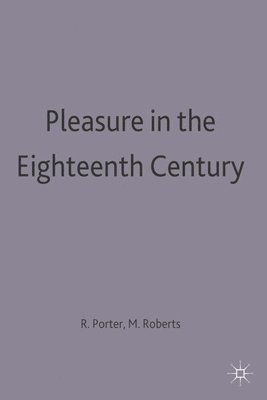 Pleasure in the Eighteenth Century 1