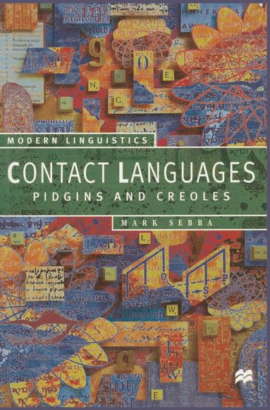 Mark Sebba - Contact Languages, Inbunden
