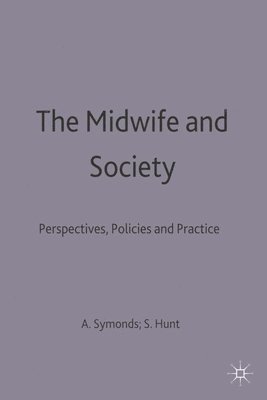 The Midwife and Society 1