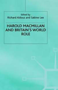 bokomslag Harold Macmillan and Britain's World Role