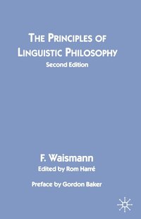 bokomslag The Principles of Linguistic Philosophy