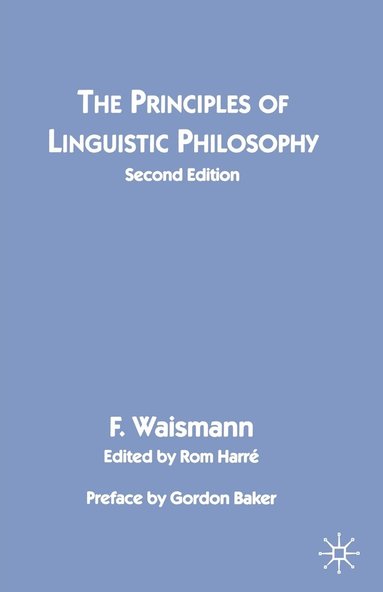 bokomslag The Principles of Linguistic Philosophy