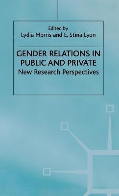 bokomslag Gender Relations in Public and Private