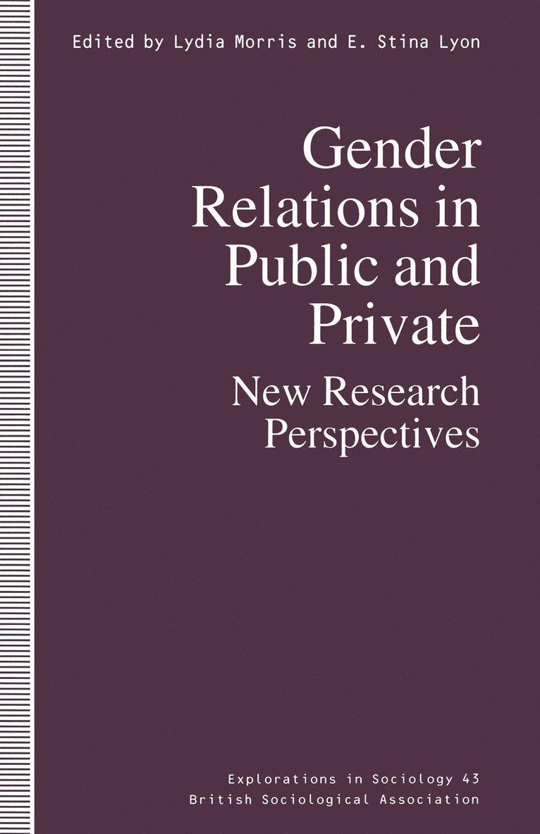 Gender Relations in Public and Private 1