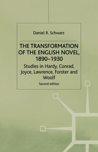 bokomslag The Transformation of the English Novel, 1890-1930