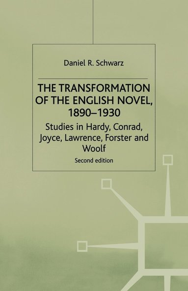 bokomslag The Transformation of the English Novel, 1890-1930