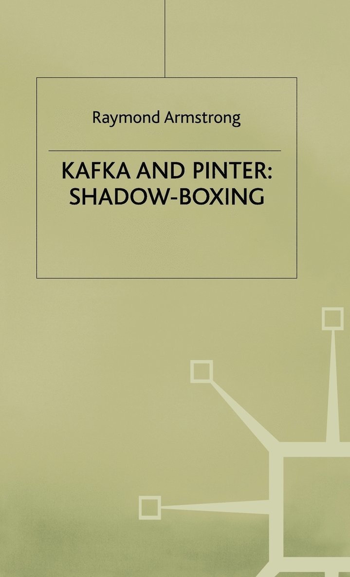 Kafka and Pinter