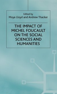 bokomslag The Impact of Michel Foucault on the Social Sciences and Humanities
