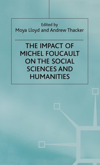 bokomslag The Impact of Michel Foucault on the Social Sciences and Humanities