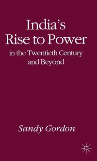 bokomslag India's Rise to Power in the Twentieth Century and Beyond
