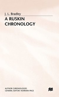 bokomslag A Ruskin Chronology
