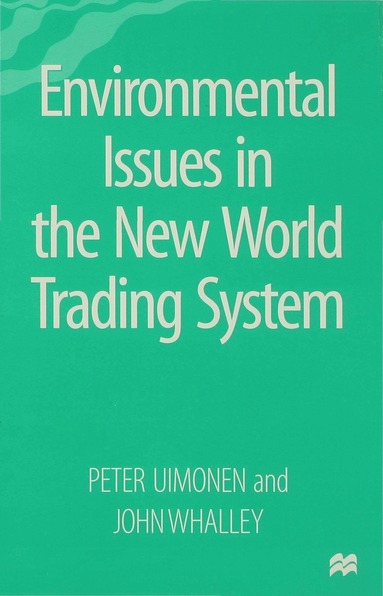 bokomslag Environmental Issues in the New World Trading System