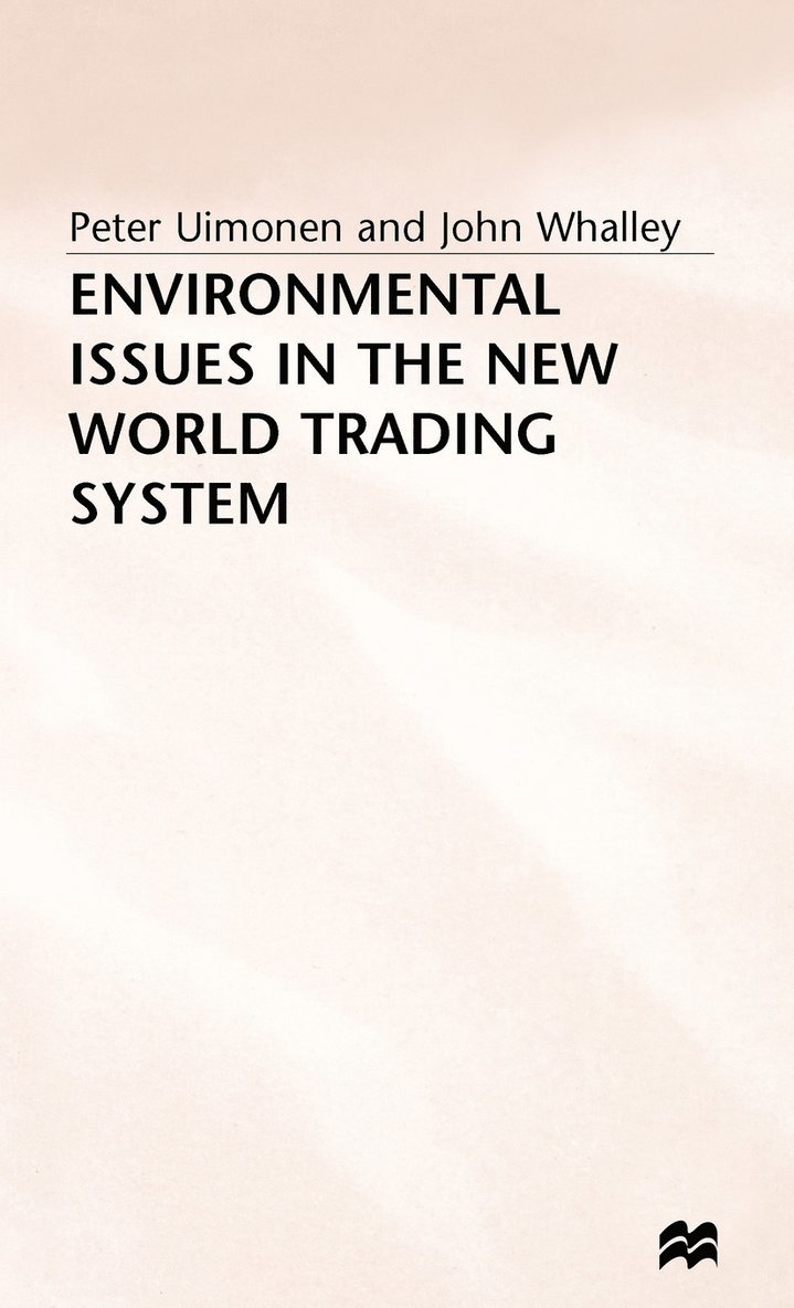 Environmental Issues in the New World Trading System 1
