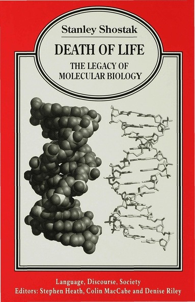 Stanley Shostak - Death of Life, Inbunden