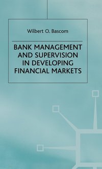 bokomslag Bank Management and Supervision in Developing Financial Markets
