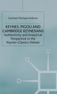 bokomslag Keynes, Pigou and Cambridge Keynesians