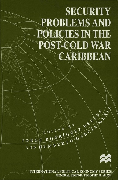 bokomslag Security Problems and Policies in the Post-Cold War Caribbean