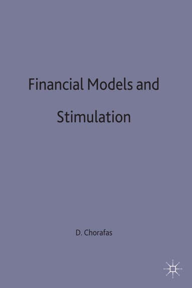 D. Chorafas - Financial Models and Simulation, Inbunden