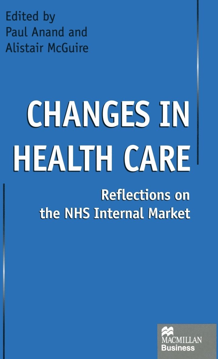 Paul Anand, Alastair McGuire, Alastair Mcguire - Changes in Health Care, Inbunden