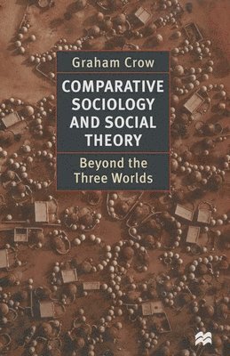 bokomslag Comparative Sociology and Social Theory