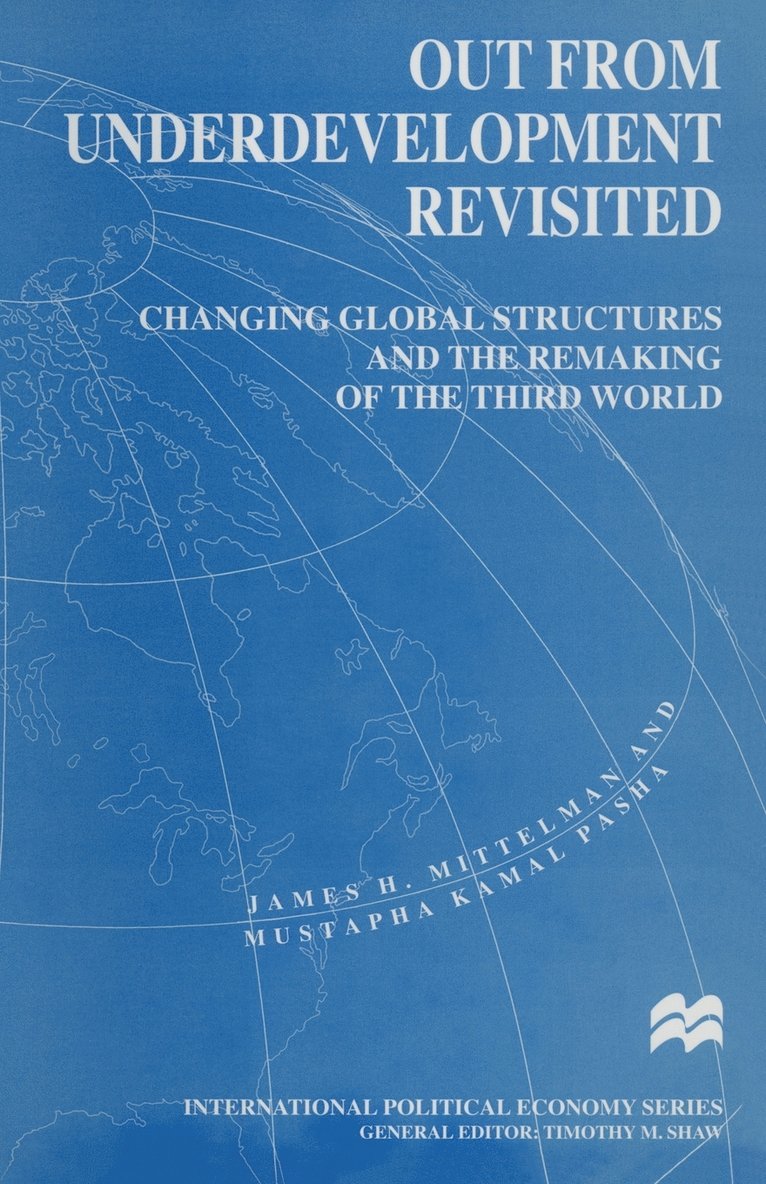 James H. Mittelman, Mustapha Kamal Pasha, James H Mittelman - Out from Underdevelopment Revisited, Häftad