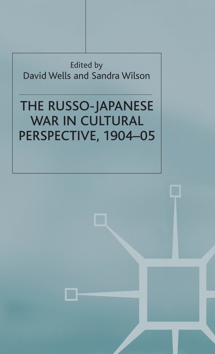 Russo-Japanese War in Cultural Perspective, 1904–05