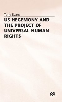 bokomslag US Hegemony and the Project of Universal Human Rights