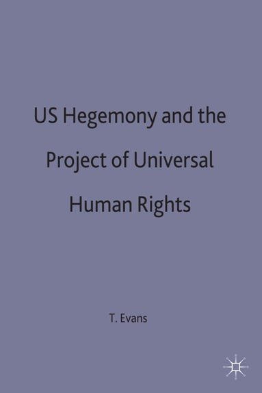 bokomslag US Hegemony and the Project of Universal Human Rights