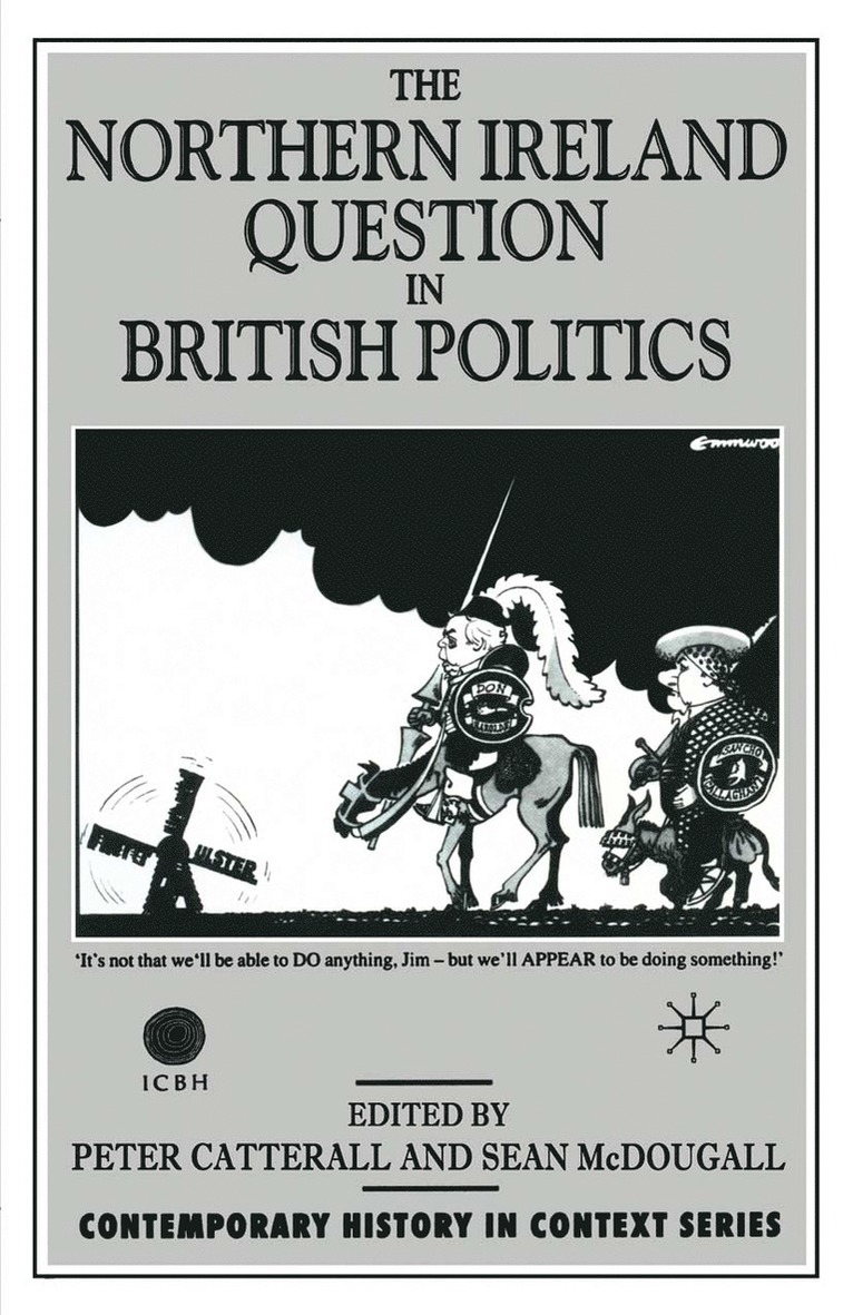 The Northern Ireland Question in British Politics 1