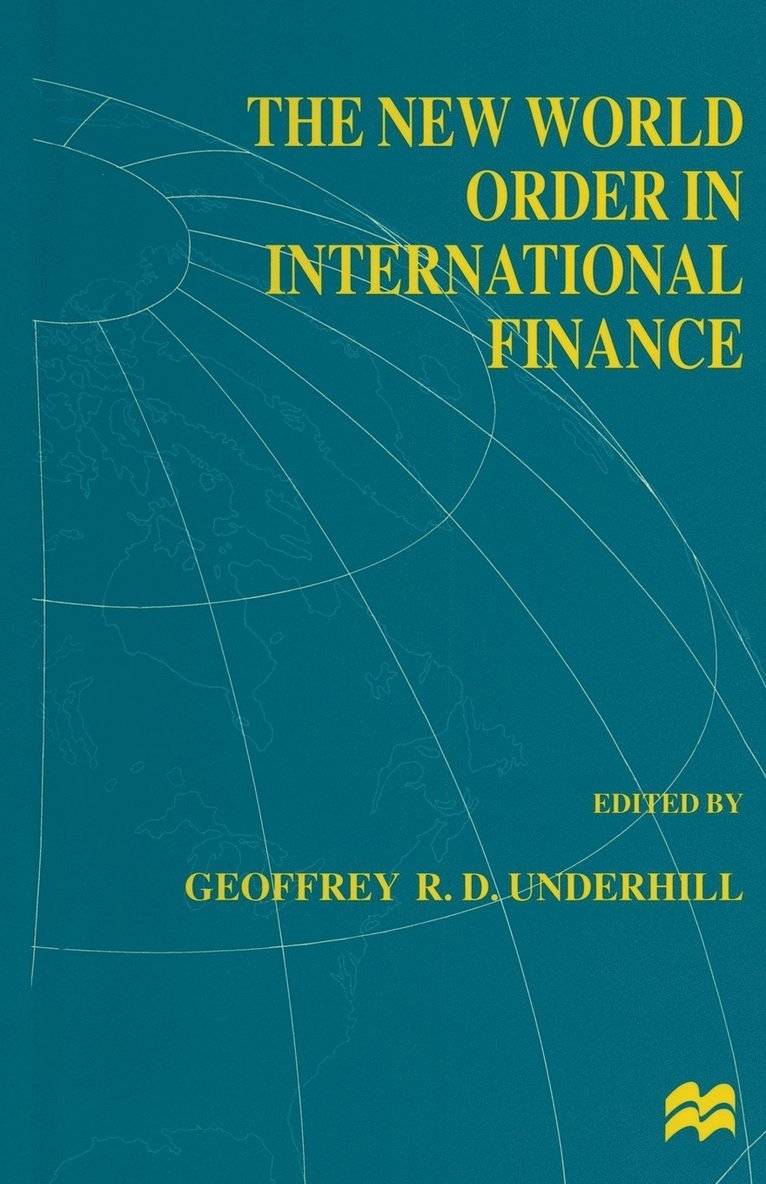 G. Underhill - New World Order in International Finance, Häftad