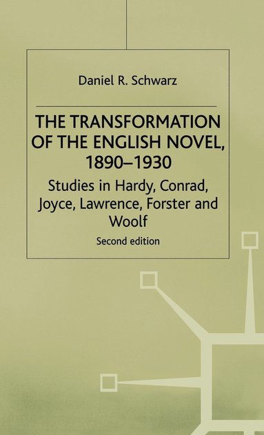 bokomslag The Transformation of the English Novel, 1890-1930