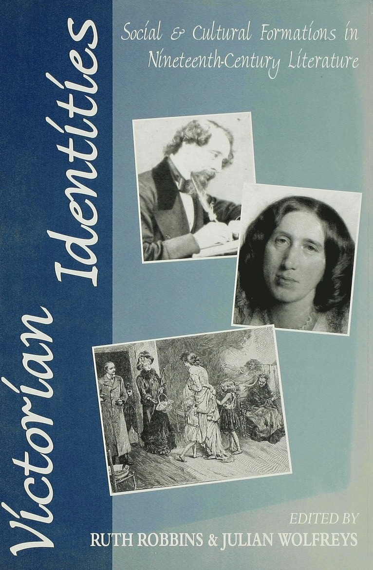 Robbins, Ruth Robbins, Julian Wolfreys - Victorian Identities, Inbunden