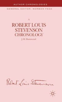 bokomslag A Robert Louis Stevenson Chronology