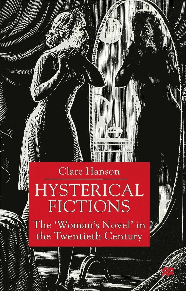 Hysterical Fictions