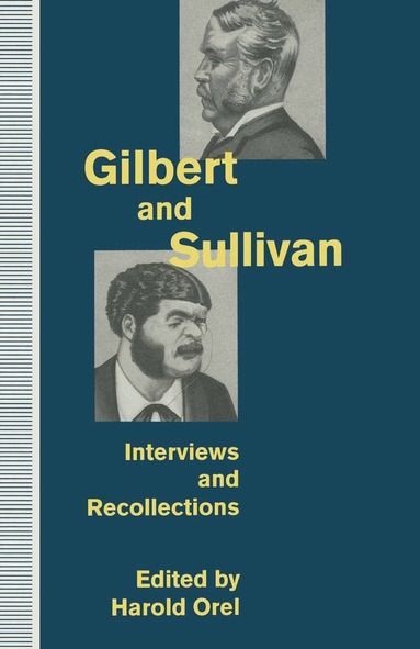 Harold Orel - Gilbert and Sullivan, Häftad