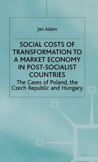 bokomslag Social Costs of Transformation to a Market Economy in Post-Socialist Countries