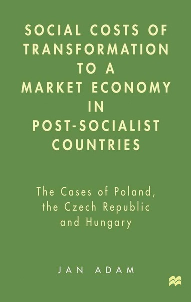 bokomslag Social Costs of Transformation to a Market Economy in Post-Socialist Countries