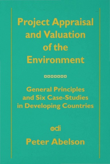 bokomslag Project Appraisal and Valuation of the Environment