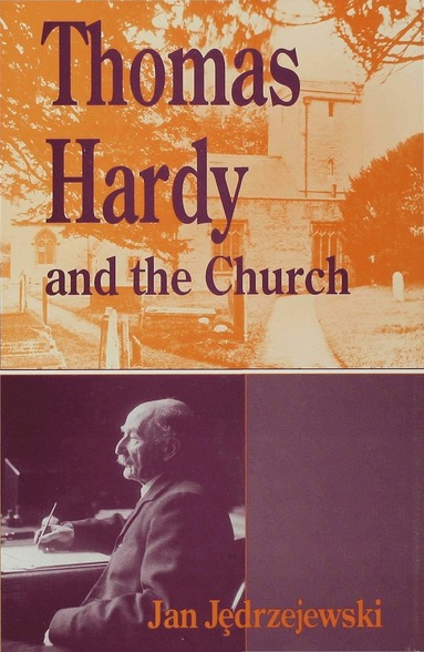 bokomslag Thomas Hardy and the Church