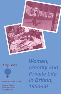 bokomslag Women, Identity And Private Life In Britain, 1900-50