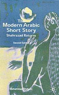 bokomslag The Modern Arabic Short Story