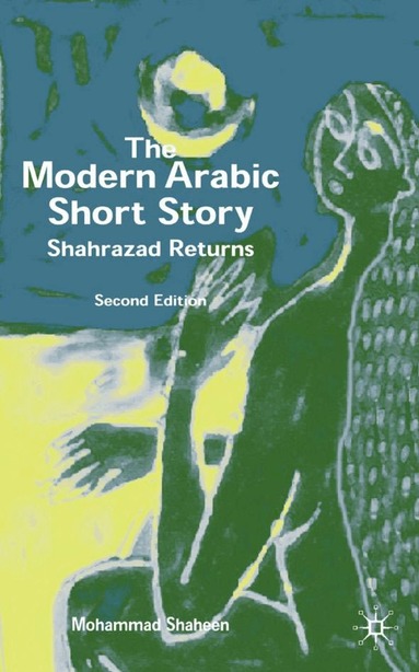 M. Shaheen - Modern Arabic Short Story, Häftad