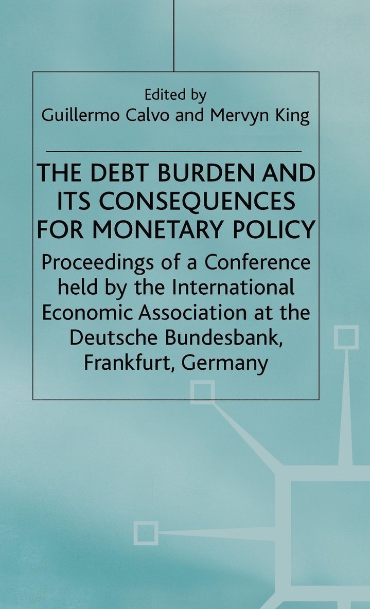 The Debt Burden and Its Consequences for Monetary Policy 1