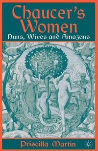 bokomslag Chaucer's Women: Nuns, Wives and Amazons